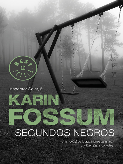 Title details for Segundos negros (Inspector Sejer 6) by Karin Fossum - Available